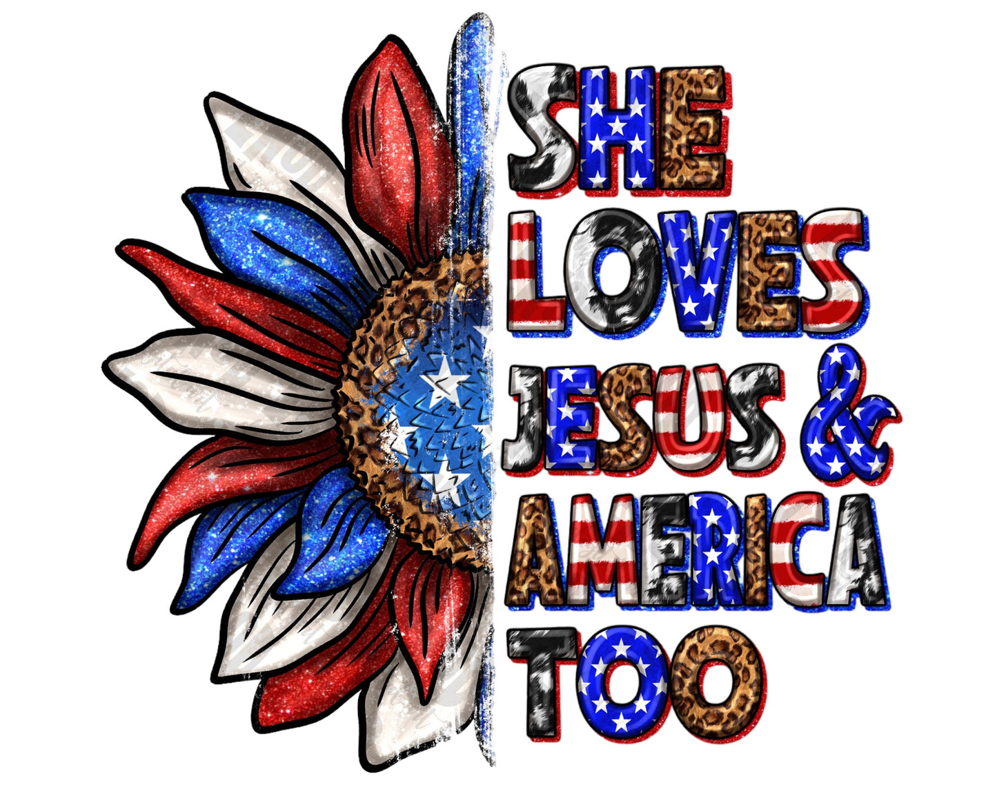 She loves Jesus and America too